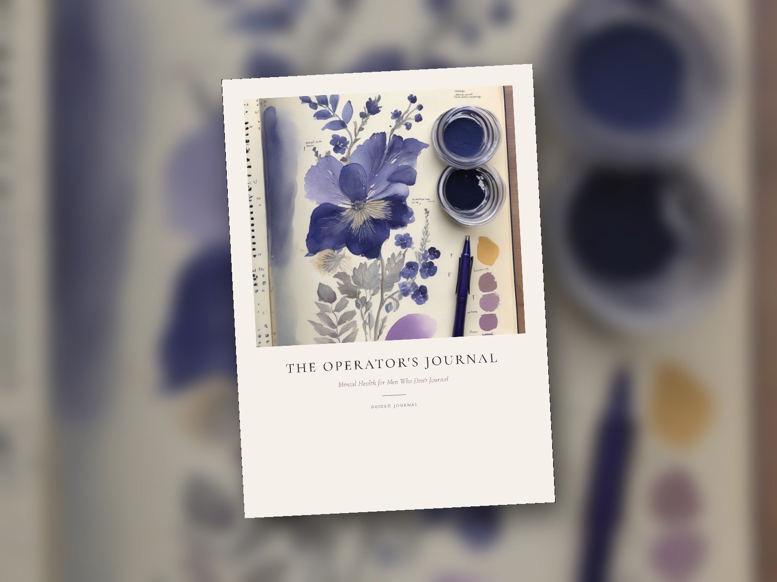 The Operator's Journal (Mental Health for Men Who Don't Journal) cover