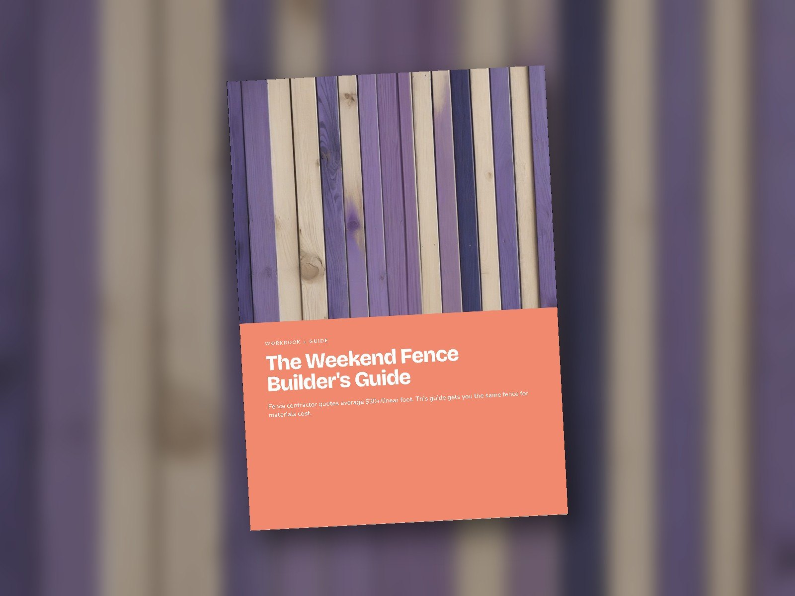The Weekend Fence Builder's Guide cover