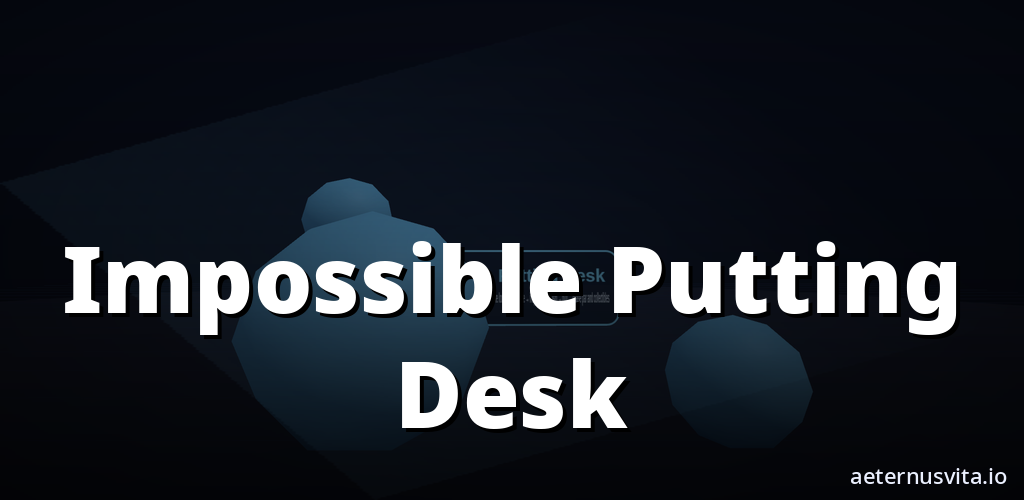 Impossible Putting Desk cover